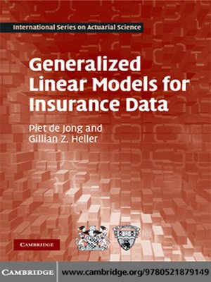 cover image of Generalized Linear Models for Insurance Data